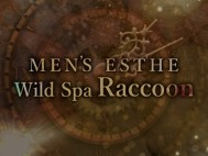 Wild SPA Raccoon（ワイルドスパラクーン）