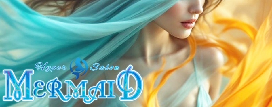 新感覚ハイパーサロン・MERMAID